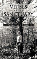 Verses Of The Sanctuary Poetry And Songs Juan Castano Taschenbuch Englisch 2012