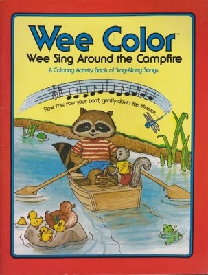 Wee Color Wee Sing Around the Campfire: A Coloring... - Beall, Pamela Conn