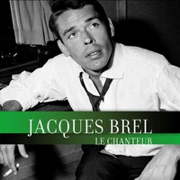 Vinile - Jacques Brel - Le Chanteur - Cult Legends -D- Neu