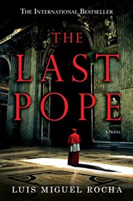The Last Pope Hardcover Luís Miguel Rocha