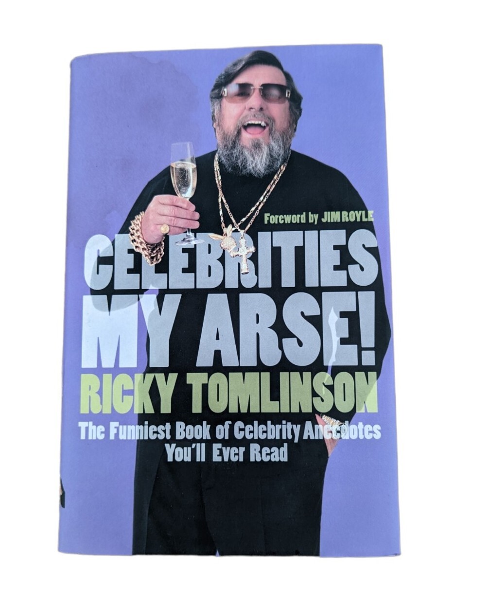 Celebrities My Arse! by Ricky Tomlinson (Hardcover, 2006) Book VGC