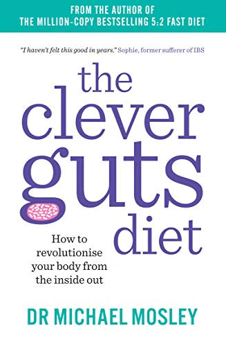 The Clever Guts Diet Book by Dr. Michael Mosley | Gut Health | Mosley Dr Michael