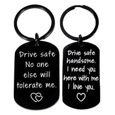 Drive Safe Keychain for Boyfriend - Drive Safe Handsome I Need You Here with Me