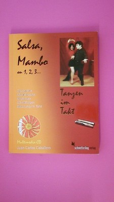 173968 Juan C Caballero SALSA, MAMBO ON 1, 2, 3 Tanzen im Takt