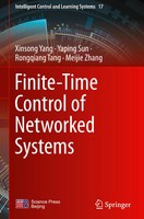 Xinsong Yang (U. A.) | Finite-Time Control Of Networked Systems | Buch (2025)