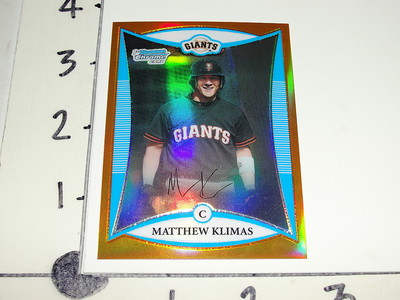 2008 BOWMAN Chrome MATTHEW KLIMAS 89 Orange Refractor RC/25 San Francisco GIANTS