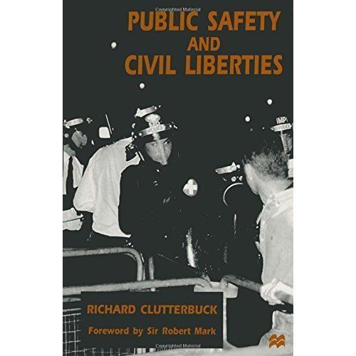 Public Safety Civil Liberties 1997e Richard Clutterbuck Paperback 9780333611869