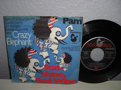 Schallplatte 7''/ CRAZY ELEPHANT ( SUNSHINE, RED WINE / PAN ) Vinyl
