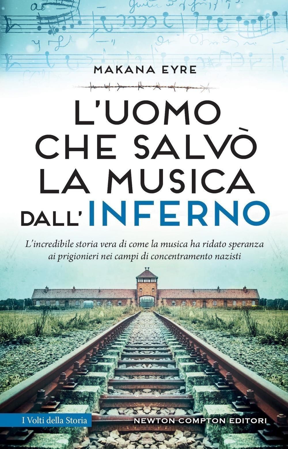 Libri Eyre Makana - L' Uomo Che Salvo La Musica Dall'inferno