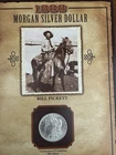 1888 BU/UNC Morgan Silver Dollar PCS Legends of the West 'Bill Pickett'