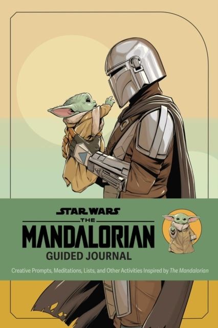 Star Wars: The Mandalorian Guided Journal by Tim Rayborn Diary