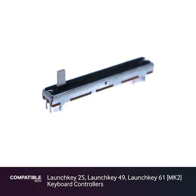 Novation Slider/Fader Potentiometer for Launchkey [MK2] 25, 49, 61 Controllers