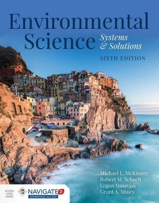 Environmental Science: Systems and Solutions: Systems and Solutions