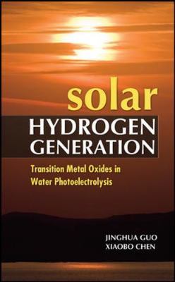 Solar Hydrogen Generation: Transition Metal Oxides in Water Photoelectrolysis b