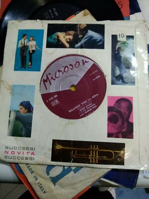 7'' PETERE GONIZ E COMPLESSO CANTA FRANCIS PICA QUANDO VIEN LA SERA A COME AMORE