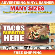 TACOS BURRITOS Advertising Banner Vinyl Mesh Sign mexican food taco quesadillas