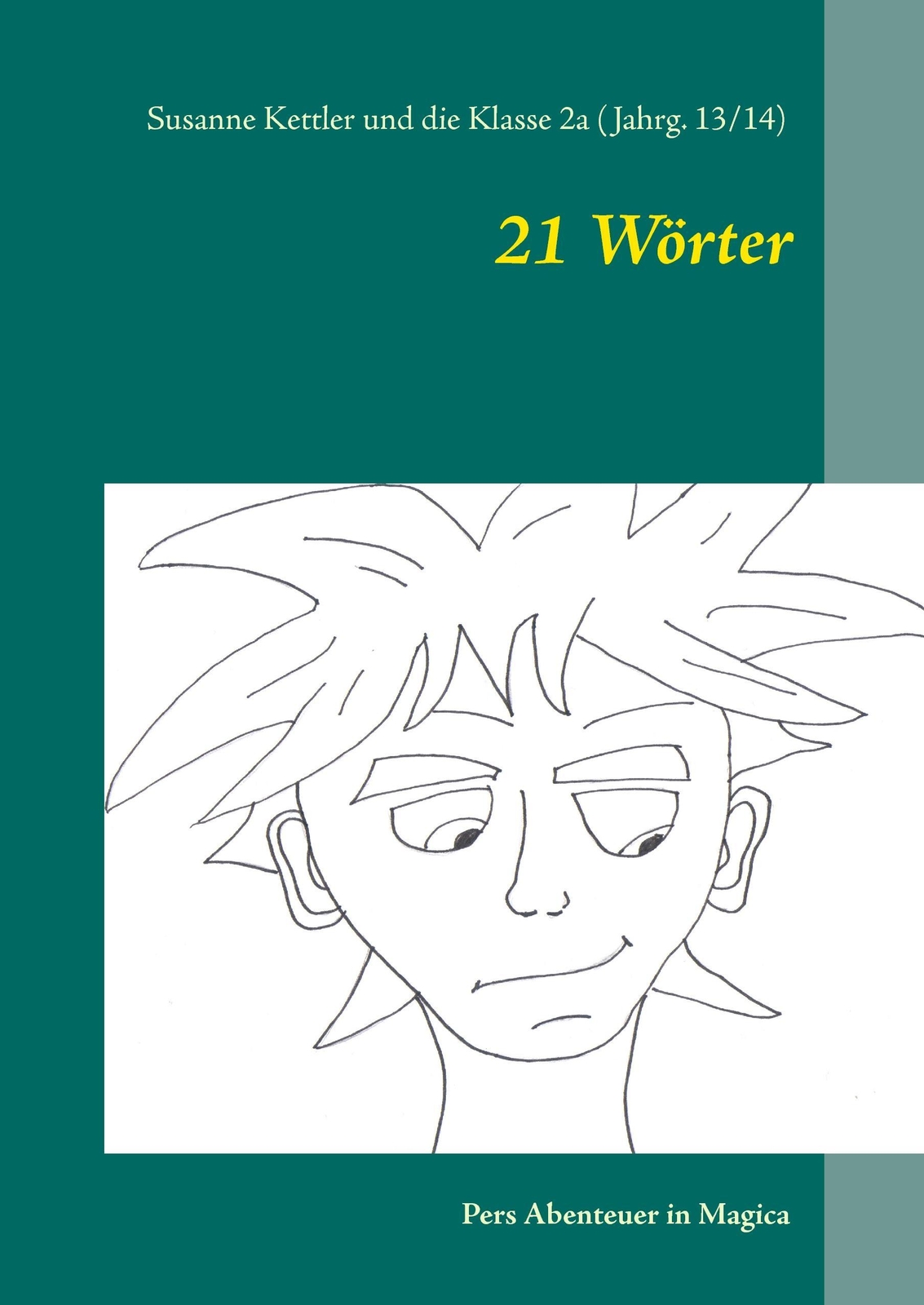 21 Wörter | Buch | 9783741226823