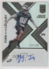 2017 Donruss Elite Turn of the Century /149 Shelton Gibson #TC-47 Rookie Auto RC