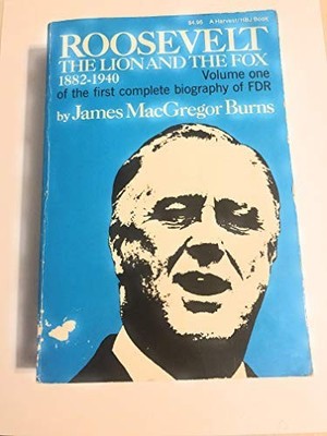 Roosevelt the Lion and the Fox, Burns, James MacGregor