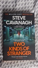 Two Kinds of Stranger - Steve Cavanagh - Hardback - Like New - Thriller