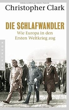 Die Schlafwandler: Wie Europa in den ersten Weltkrieg zo... | Buch | Zustand gut