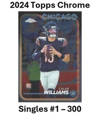 2024 Topps Chrome NFL Football Base Singles You Pick Complete Your Set 1 - 300