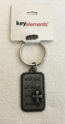 Keychain WITH GOD ALL THINGS ARE POSSIBLE Metal Key Elements New NWT