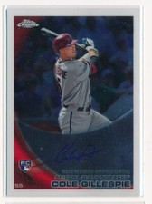 2010 Topps Chrome Rookie RC Autograph Cole Gillespie #186 Baseball Card. rookie card picture