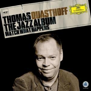 Thomas Quasthoff - The Jazz Album, Watch What Happens, Vinyl, LP, 2007 - Picture 1 of 1