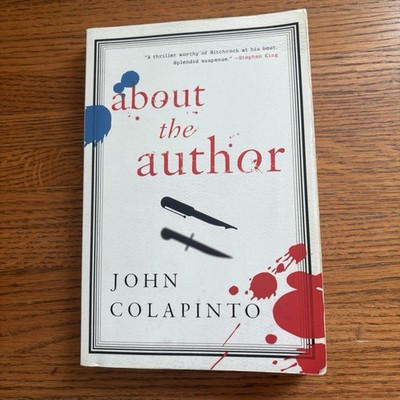 About the Author By John Colapinto 2002 Paperback Novel