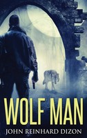 John Reinhard Dizon | Wolf Man | Buch | Englisch (2021) | Gebunden