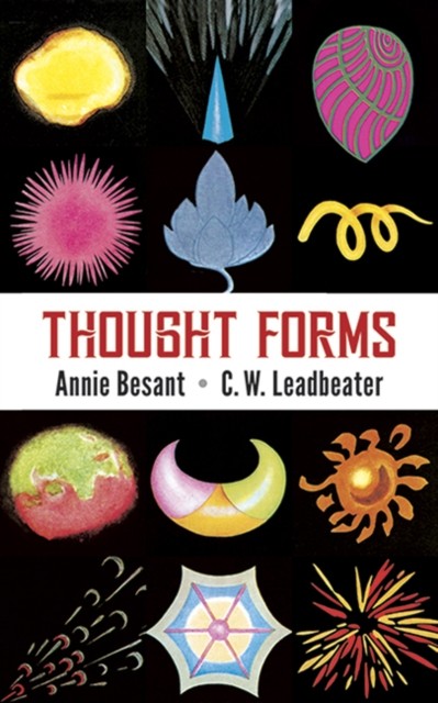 Thought Forms by Annie Besant (Paperback Book)