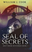 William J. Cook | Seal Of Secrets | Buch | Englisch (2026) | Driftwood Mysteries
