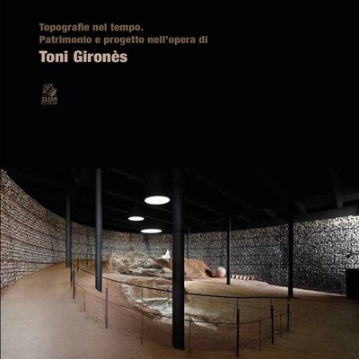 Neues Buch - Topographien in der Zeit. Erbe und Projekt im Werk von Toni Gir