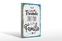 Holzschild Spruch Echte Freunde ZäHlt Man Zur Familie 20X30 Cm Schild