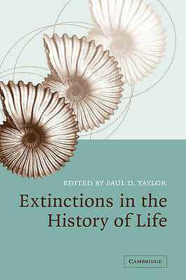 Extinctions in the History of Life Taylor Hardback Cambridge University Press