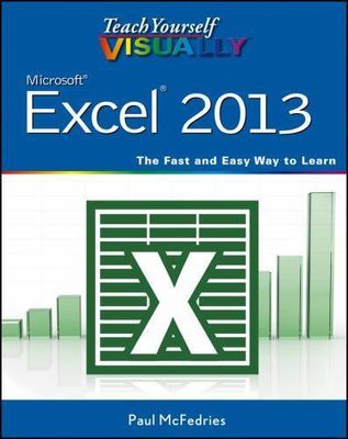 Teach Yourself VISUALLY Excel 2013 - 1118505395, paperback, Paul McFedries