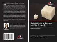Venera Berisha-Muharremi | Osteocalcina E Diabete Mellito Di Tipo 2 | Buch