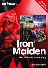 Iron Maiden On Track: Every Album, Every Song -. Butterworth, Butterworth,**