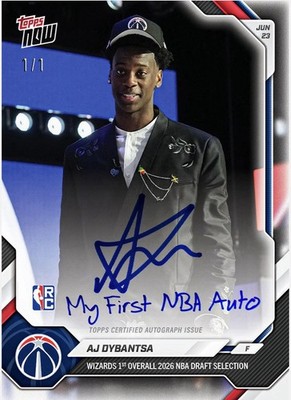 AJ Dybantsa - 2025-26 NBA Topps NOW  Presale CHANCE AT 1/1 AUTO #1 Pick