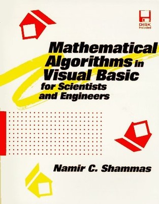 MATHEMATICAL ALGORITHMS IN VISUAL BASIC FOR SCIENTISTS & By Namir Clement VG