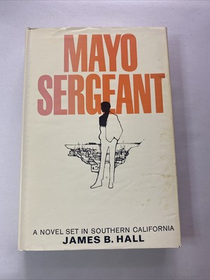Mayo Sergeant by James B. Hall