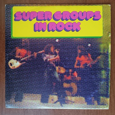 Super Groups In Rock [1973] Vinyl LP Funk Soul Hard Psychedelic Rock Polydor