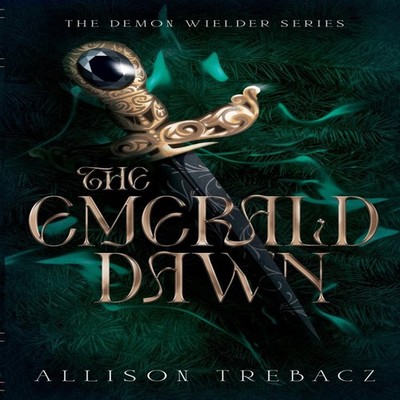 The Emerald Dawn Allison Trebacz Paperback Ephemeral Publishing L