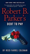 Reed Farrel Coleman Robert B. Parker's Debt to Pay (Paperback) Jesse Stone Novel