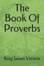 The Book Of Proverbs-King James Version
