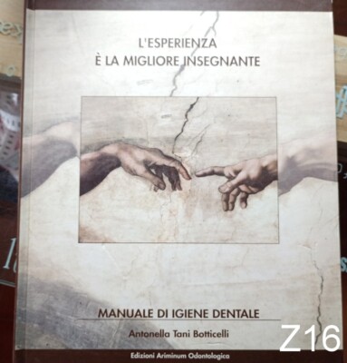 Erfahrung ist besser Lehrer HANDBUCH ZAHNHYGIENE Tani Botticcelli Buch