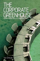 The Corporate Greenhouse | Climate Change Policy In A Globalizing World | Buch