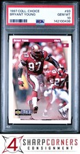 1997 COLLECTOR'S CHOICE #93 BRYANT YOUNG 49ERS HOF POP 2 PSA 10
