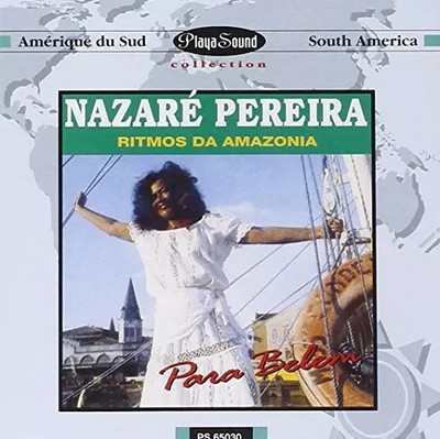 Ritmos Da Amazonia by Nazare Pereira